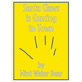 Santa Claws is Coming to Town