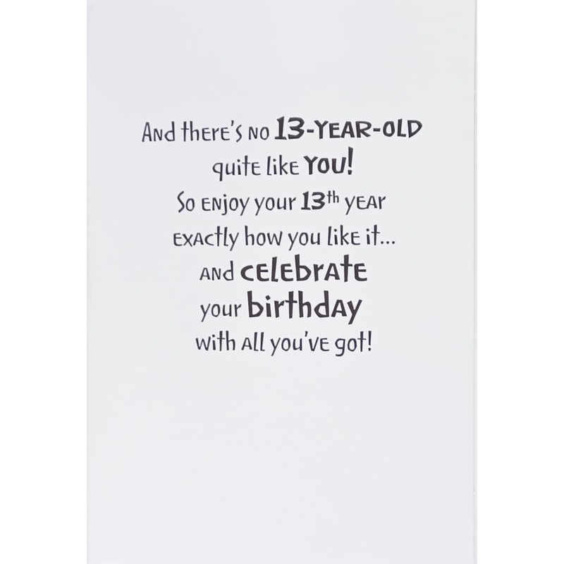 Greeting Card There's No 13 Year Old Quite Like You