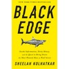 Black Edge: Inside Information, Dirty Money, and the Quest to
