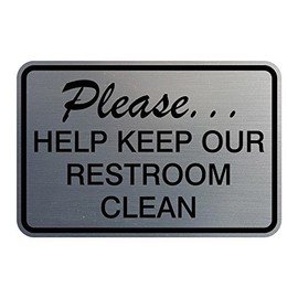 Please Help Keep Our Restroom Clean Wall Door Sign - Silver (Medium)
