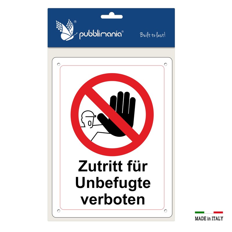 Pubblimania Zutritt für Unbefugte verboten Sign 30 x 20 cm