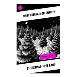 Christmas-Tree Land: Christmas Specials Series