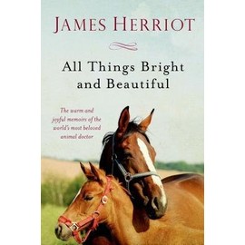 [ ALL THINGS BRIGHT AND BEAUTIFUL (NEW) (ALL CREATURES GREAT AND SMALL #2) - STREET SMART ] BY Herriot, James ( Author ) Sep - 2014 [ Paperback ]