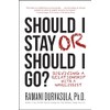 Should I Stay or Should I Go: Surviving A Relationship