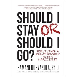 Should I Stay or Should I Go: Surviving A Relationship with a Narcissist