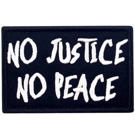 No Justice No Peace Patch Embroidered Badge Morale Applique Fastener Hook and Loop Emblem