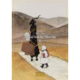 The Girl From the Other Side: Siúil, a Rún Vol. 6: Siuil, a Run