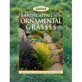 Landscaping With Ornamental Grasses Sunset book