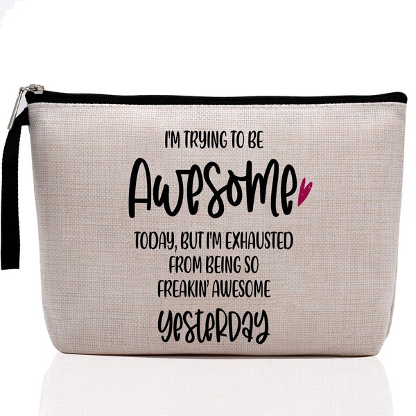 Inspirational Gifts for Women, Office Gifts for Women, Awesome Makeup Bag, Retirement Gifts Funny Gifts for Boss, Employees and Coworker Cosmetic Bag-I'm Trying to Be Awesome Today