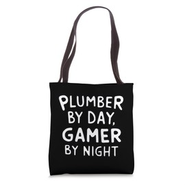 Plumber by Day Gamer by Night Tote Bag