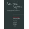 Antiviral Agents: Advances and Problems (Volume 002)