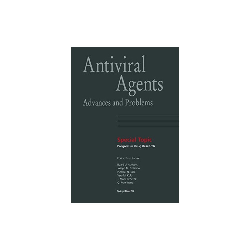 Antiviral Agents: Advances and Problems (Volume 002)