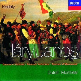 Kodaly: Dances of Marosszék / Dances of Galánta / Peacock Variations