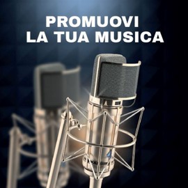 Promuovi La Tua Musica / Various
