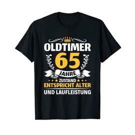 Oldtimer Mann Woman 65 Years 65th Birthday T-Shirt