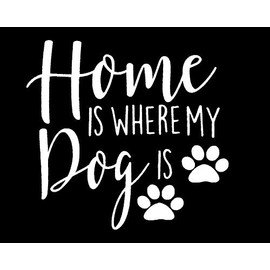 Home is Where My Dog is Paw Prints CCI Decal Vinyl Sticker|Cars Trucks Vans Walls Laptop|White|5.5 x 5.1 in|CCI2076