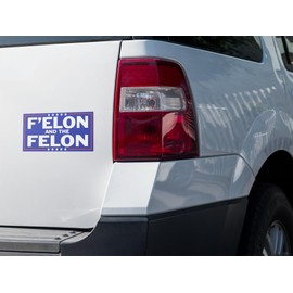 F'Elon and The Felon | Funny Anti-Trump Anti-Elon Bumper Sticker - Political Satire Car Decal for Protest & Activism (7 x 3.5 Inches)