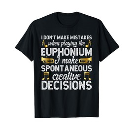 Playing The Euphonium Euphoniumist Euphonium Player T-Shirt