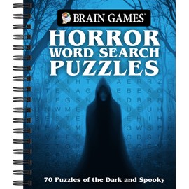 Brain Games - Horror Word Search Puzzles: 70 Puzzles of the Dark and Spooky