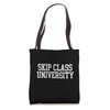 Skip Class University Funny College Party Vintage Tote Bag