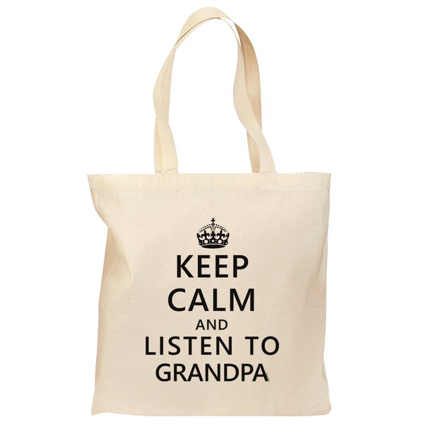 TOOLOUD Keep Calm and Listen To Grandpa Grocery Tote Bag