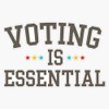 LAD Studio Voting is Essential : 2020 Presidential Elections Sticker