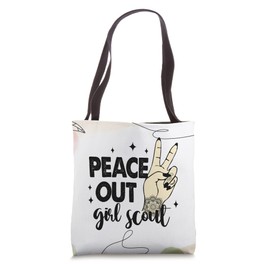 Peace Out Girls Scout Proud Scout Leader Scout Spirit Tote Bag