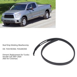 Car Roof Molding Trim,2Pcs Roof Drip Molding Weatherstrip 755510C050 Replacement for Double Cab 2007 to 2020