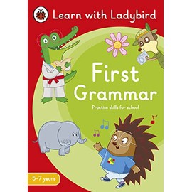 First Grammar: A Learn with Ladybird Activity Book 5-7 years: Ideal for home learning (KS1)