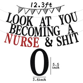 Look at You Becoming A Nurse Banner, Congrats BSN/RN Grad, Big Nurse Energy, 2024 Nursing School College Graduation Party Decorations Supplies