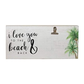 Simply Said, INC Picture Clips 12" x 5.5" Clip Photo Frame CLP1396 - I Love You to The Beach & Back