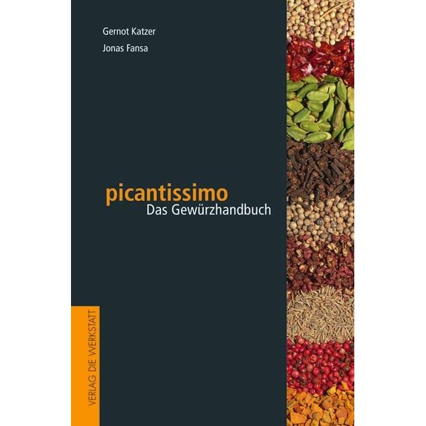 picantissimo: Das Gewürzhandbuch