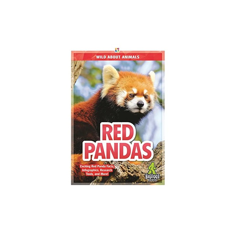 Red Pandas (Wild about Animals)