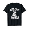 Boot Camp Is My Warm Up - Funny Workout T-Shirt