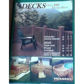 Decks: Over 300 Design Ideas