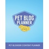 Pet Blog Planner: Content Creator Strategy