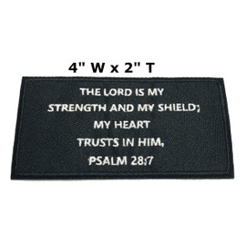 Psalms 28:7 Bible Verse - 4" W x 2" T - Embroidered DIY Iron on or Sew-on Decorative Patch Badge Emblem Military Tactical Series Applique