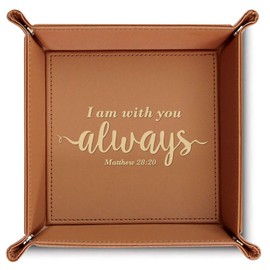 BELLA BUSTA-I am with You Always (Matthew 28:20)-Engraved Leather Valet Tray (Rawhide)
