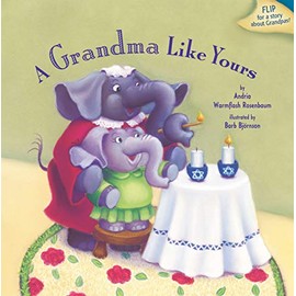 A Grandma Like Yours/ A Grandpa Like Yours