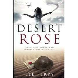 Desert Rose: The greatest surprise of all, is what blooms in the desert.