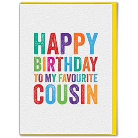 Brainbox Candy - Funny Cousin Birthday Card - 'Favourite Cousin' - Witty Amusing Birthday Humour - For Him Her Men Women