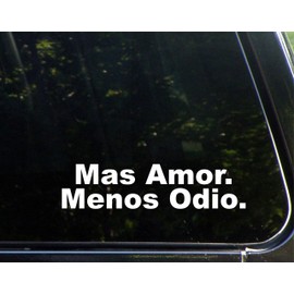 Sweet Tea Decals Mas Amor. Menos Odio. - 8 3/4" x 2 1/4"- Vinyl Die Cut Decal for Windows, Trucks, Cars, Laptops, Glasses. Mugs, Etc.