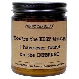 Funny Candles – You’re Best Thing I’ve Found On The Internet - Romantic Gifts, I Love You, Funny Anniversary, Birthday Gifts for Girlfriend, Boyfriend, Husband, Wife 100% Soy Wax - Handcrafted in USA