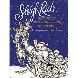 Sleigh Ride and Other Christmas Songs & Carols