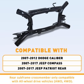 ECOTRIC Rear Suspension Crossmember Compatible with 2007-2017 Jeep Compass Patriot 4WD AWD 2007-2012 Dodge Caliber 4WD AWD Replacement for 68211932AB Rear Subframe Crossmember
