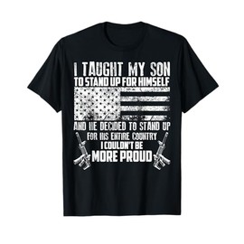 Cool I Taught My Son To Stand | Funny US Army Parents Gift T-Shirt