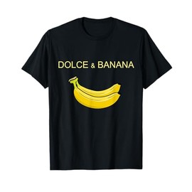Dolce And Banana Funny Cute Graphic Design Banana T-Shirt T-Shirt