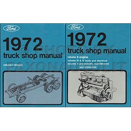 1972 FORD TRUCK FACTORY REPAIR SHOP & SERVICE MANUAL SET Includes F100, F250, F350 Pickup, Bronco, Econoline, Van, Wagon, C & CT Series, L-Series, W-Series, P-Series