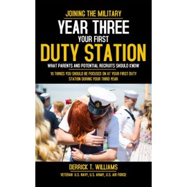 Your First Duty Station: Year Three: 10 Things You Should Be Focused On At Your First Duty Station Year Three