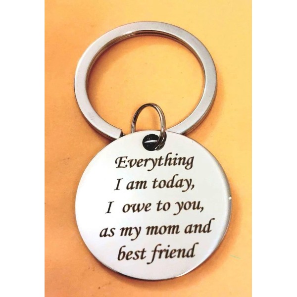 Unbranded To My Mom EVERYTHING I AM I Own To